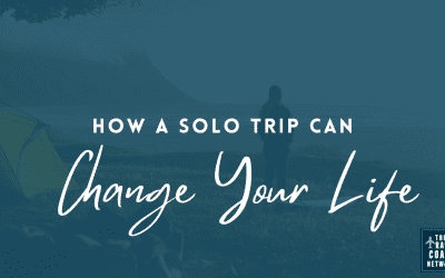 How a Solo Trip Can Change Your Life