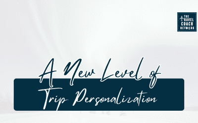 The Modern Traveler Requires a New Level of Trip Personalization