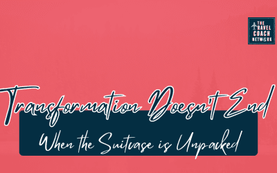 Transformation Doesn’t End When the Suitcase Is Unpacked