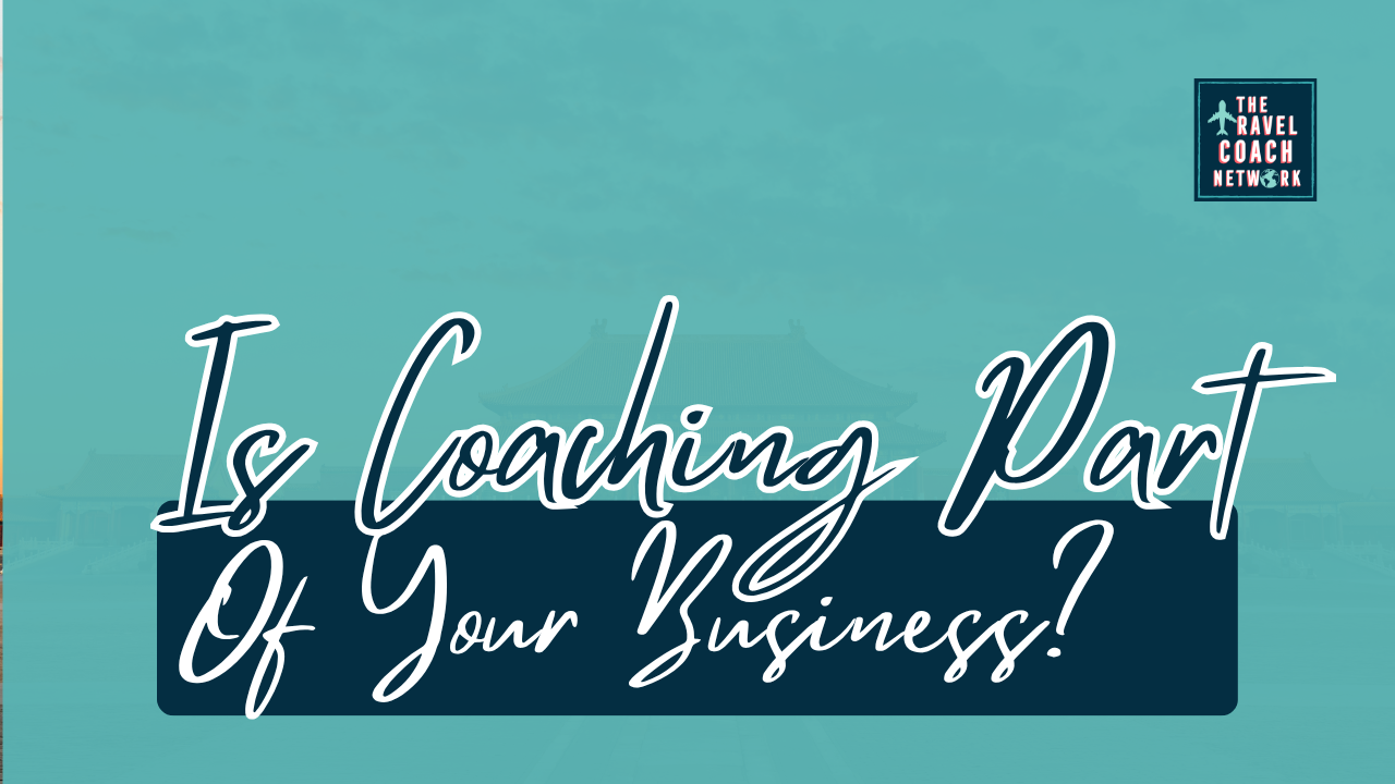 Is Coaching a Part Of Your Business TCN